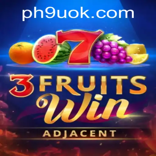 Master the Exciting World of 3FruitsWin and Explore 9UOK.COM