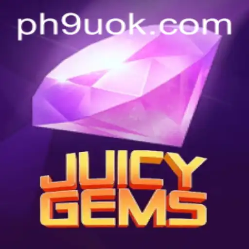 Exploring the Vibrant World of JuicyGems and Its Unique Rules with 9UOK.COM