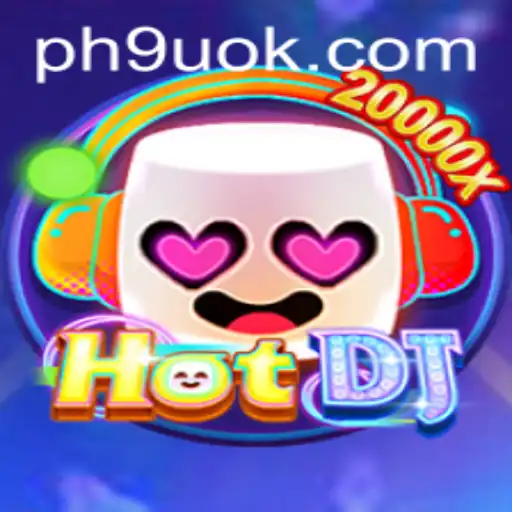 Discovering the Thrilling World of HotDJ: A New Gaming Phenomenon